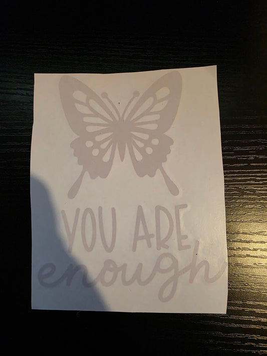 You are enough sticker